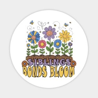 Siblings bonds bloom Magnet